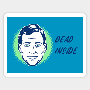 Funny Vintage "Dead Inside" 50s Parody Magnet